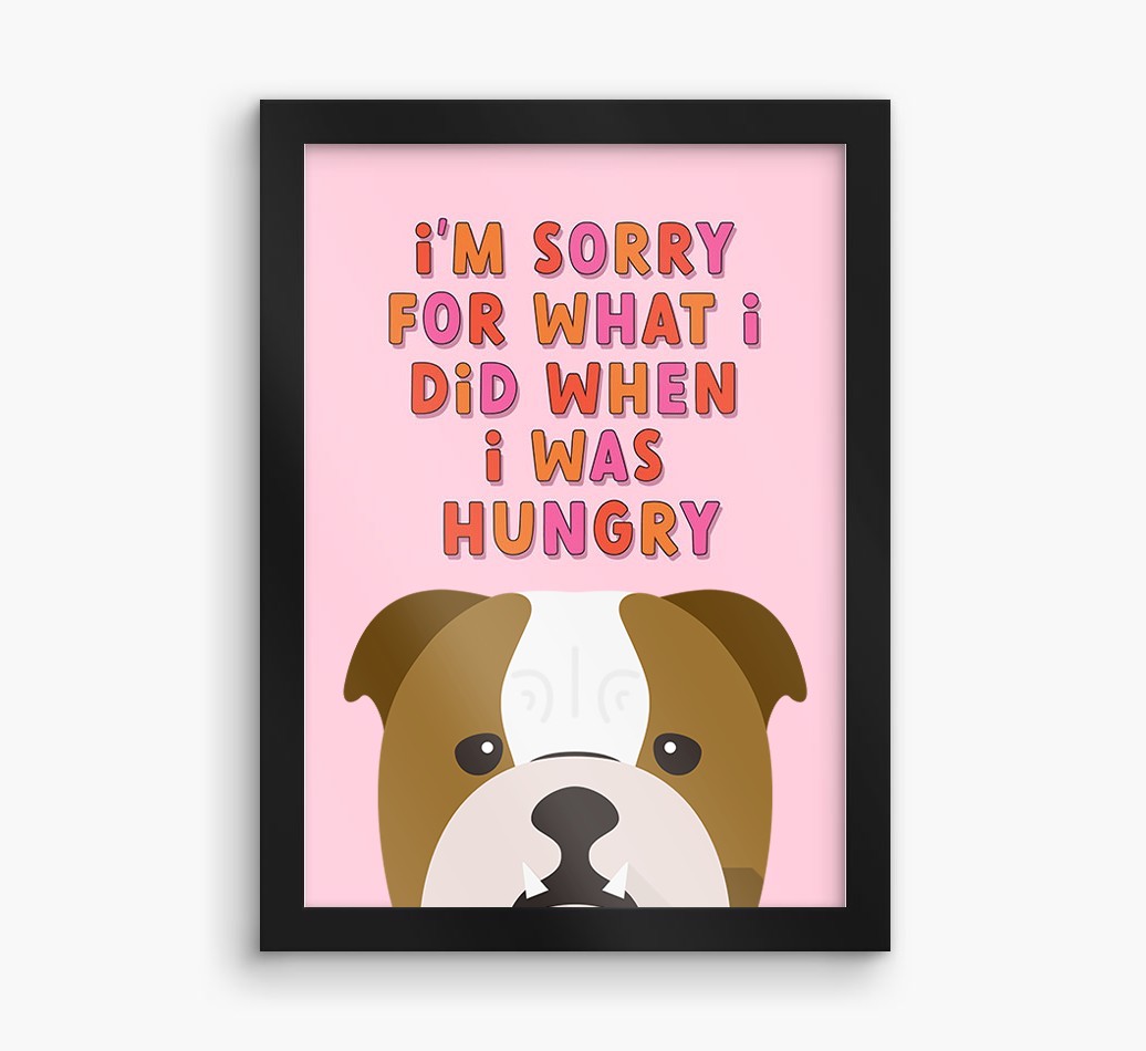 Sorry For What I Did: Personalised {breedFullName} Framed Print