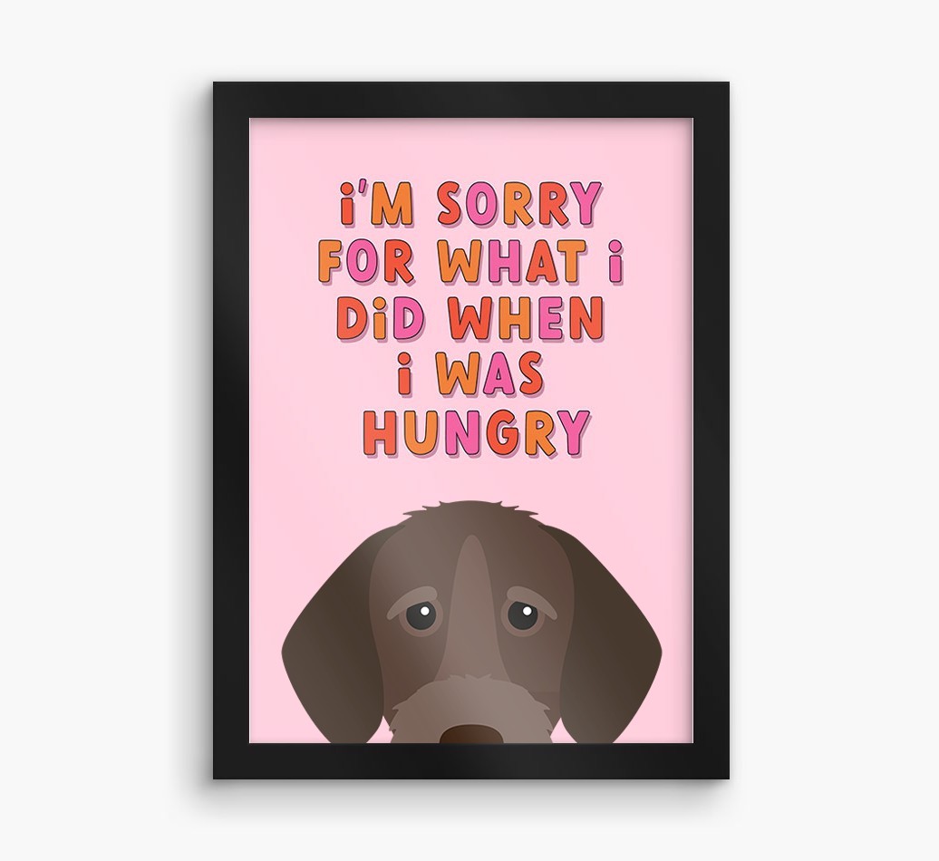 Sorry For What I Did: Personalised {breedFullName} Framed Print