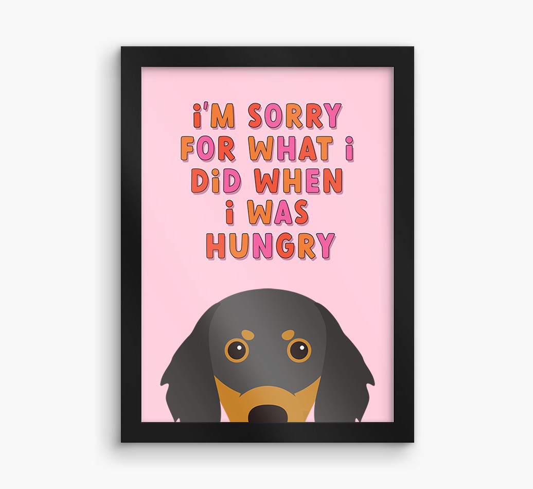 Sorry For What I Did: Personalised {breedFullName} Framed Print