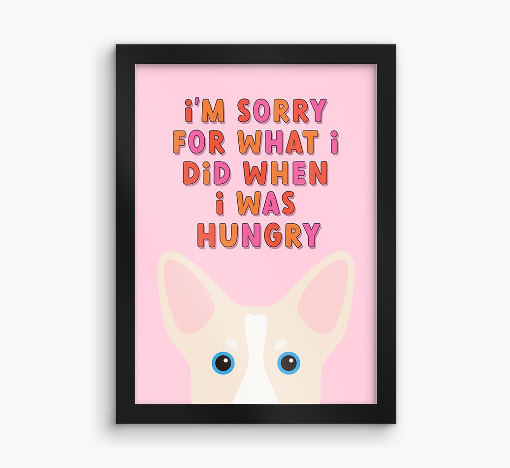 Sorry For What I Did: Personalised {breedFullName} Framed Print
