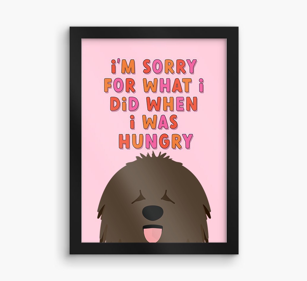 Sorry For What I Did: Personalised {breedFullName} Framed Print