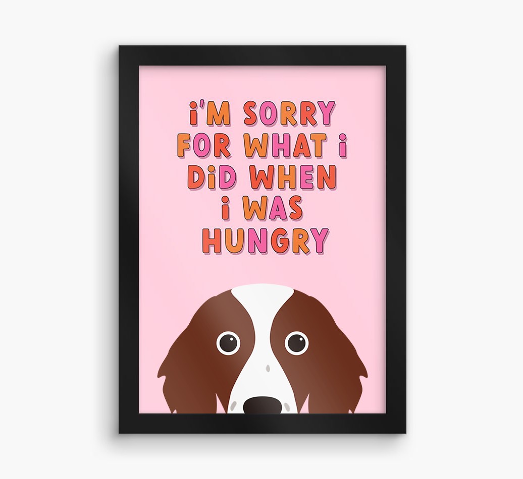 Sorry For What I Did: Personalised {breedFullName} Framed Print