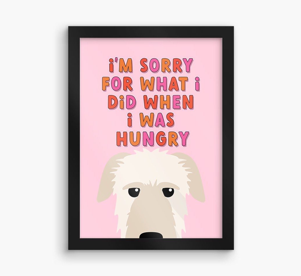 Sorry For What I Did: Personalised {breedFullName} Framed Print