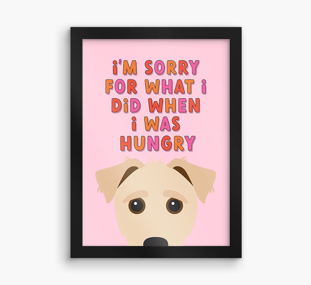 Sorry For What I Did: Personalised {breedFullName} Framed Print