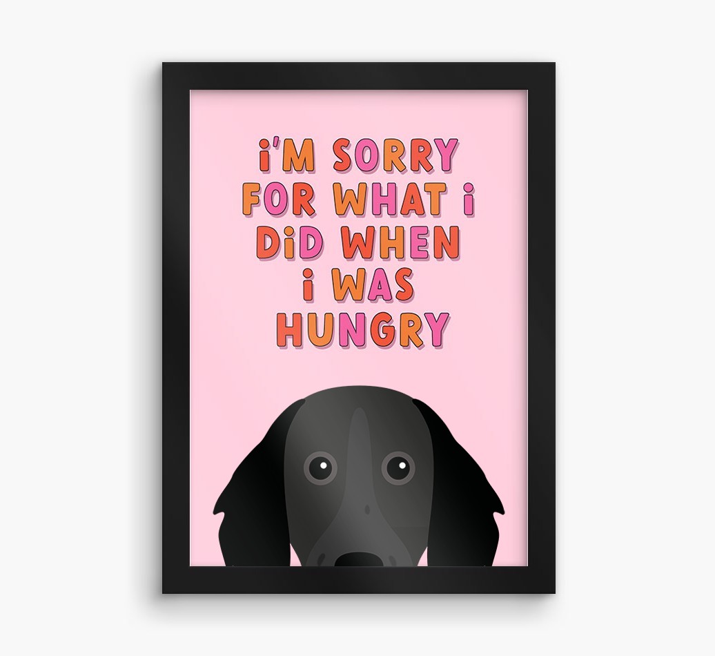 Sorry For What I Did: Personalised {breedFullName} Framed Print