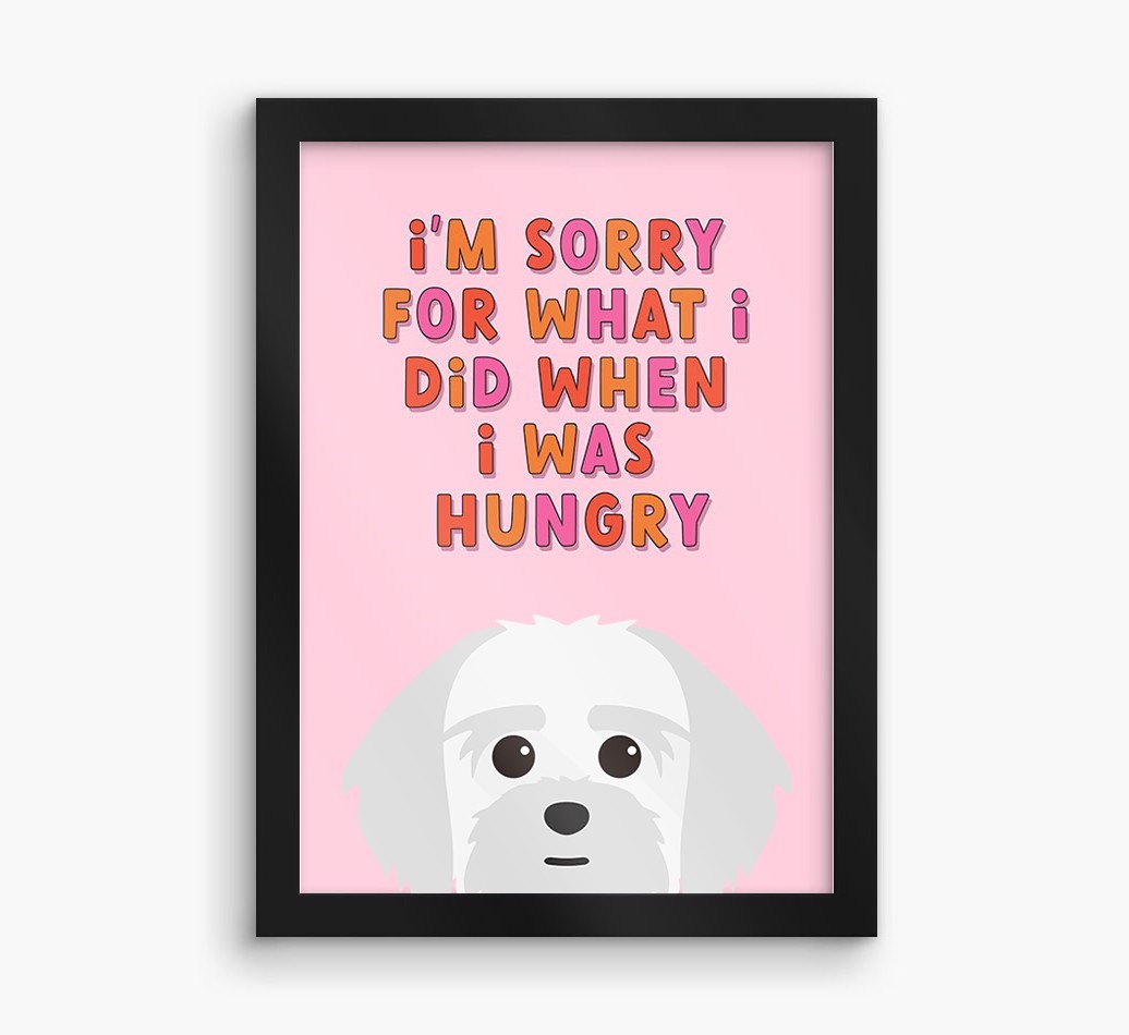 Sorry For What I Did: Personalised {breedFullName} Framed Print