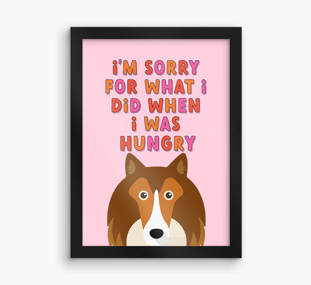 Sorry For What I Did: Personalised {breedFullName} Framed Print