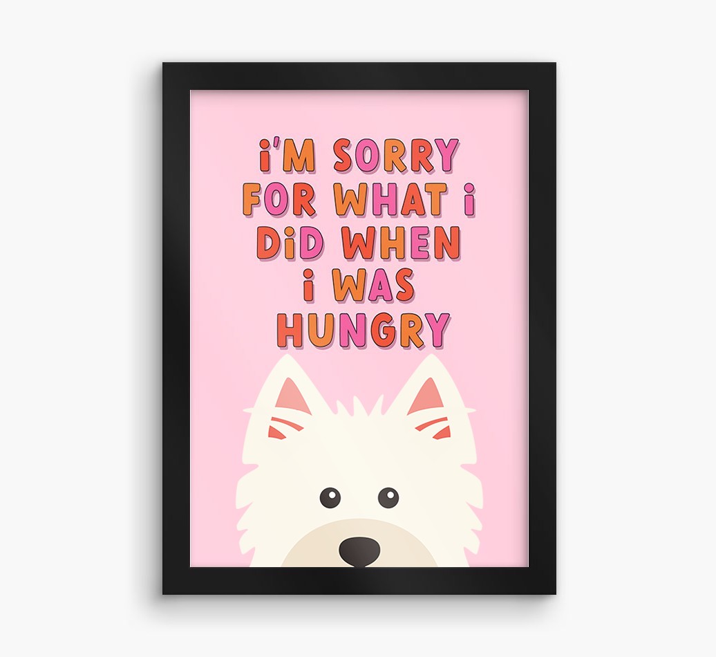 Sorry For What I Did: Personalised {breedFullName} Framed Print