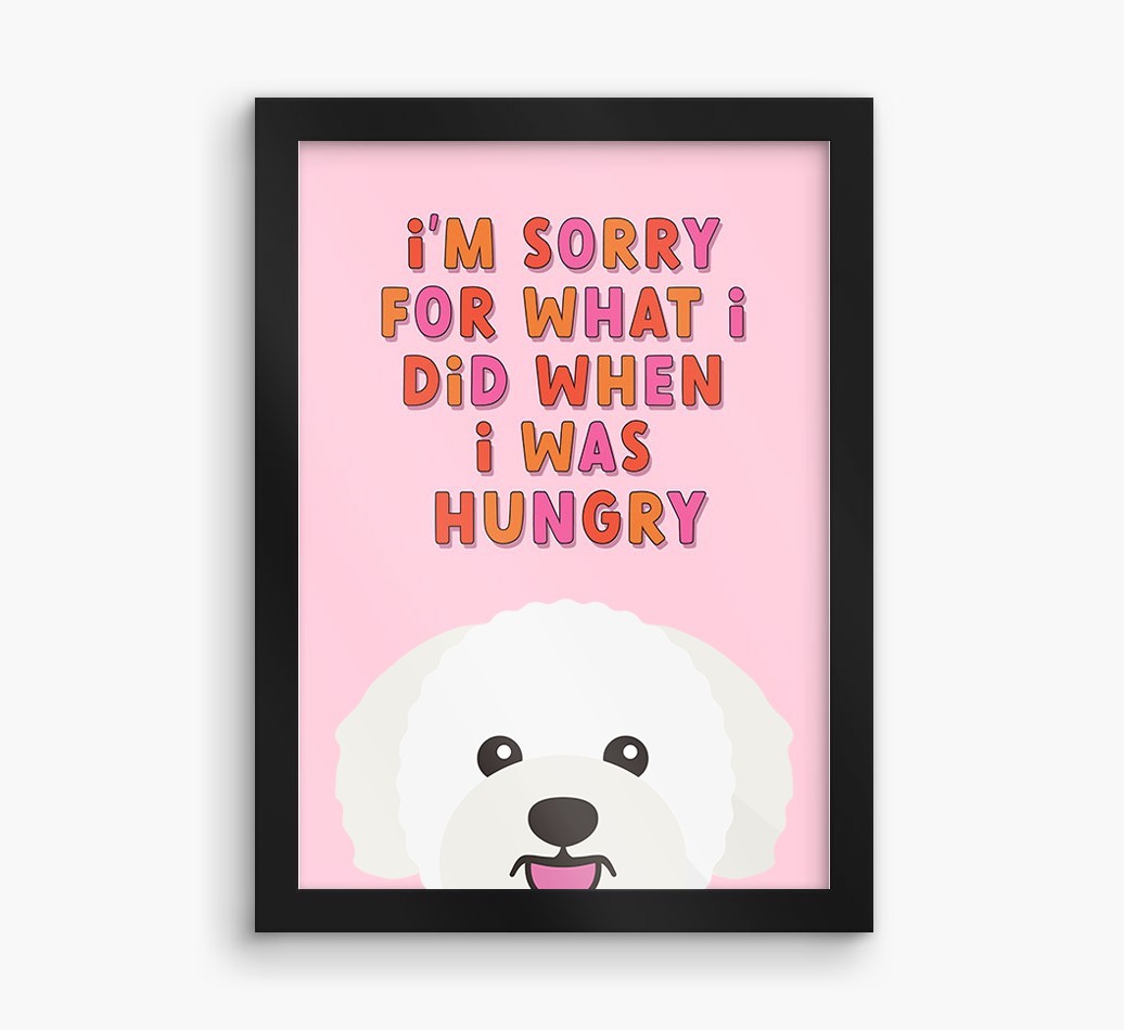 Sorry For What I Did: Personalized {breedFullName} Framed Print