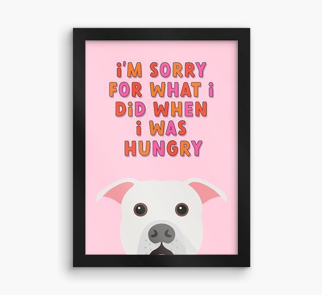 Sorry For What I Did: Personalized {breedFullName} Framed Print