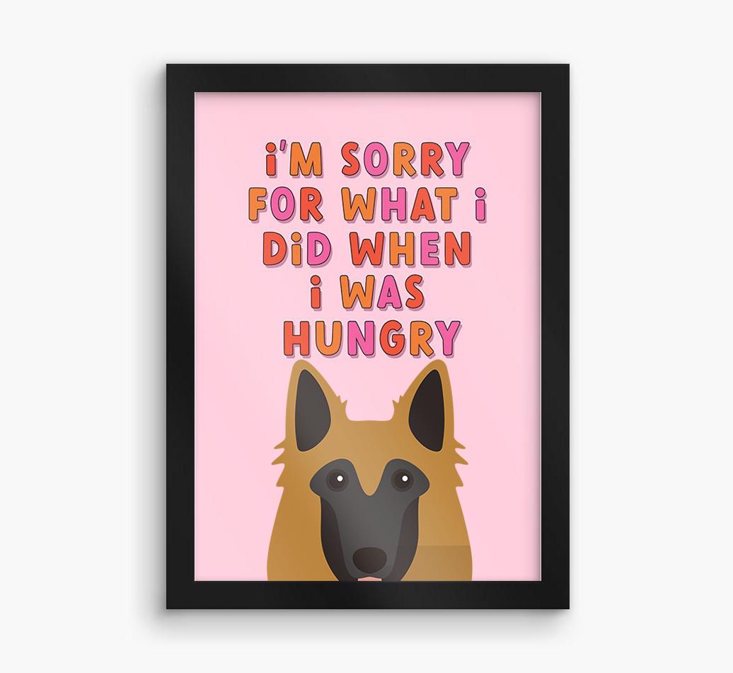 Sorry For What I Did: Personalized {breedFullName} Framed Print