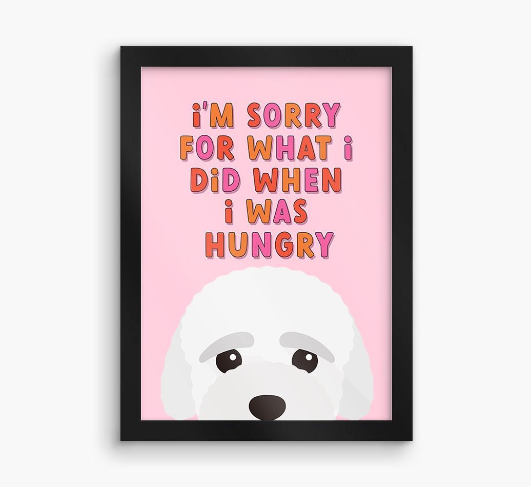 Sorry For What I Did: Personalized {breedFullName} Framed Print