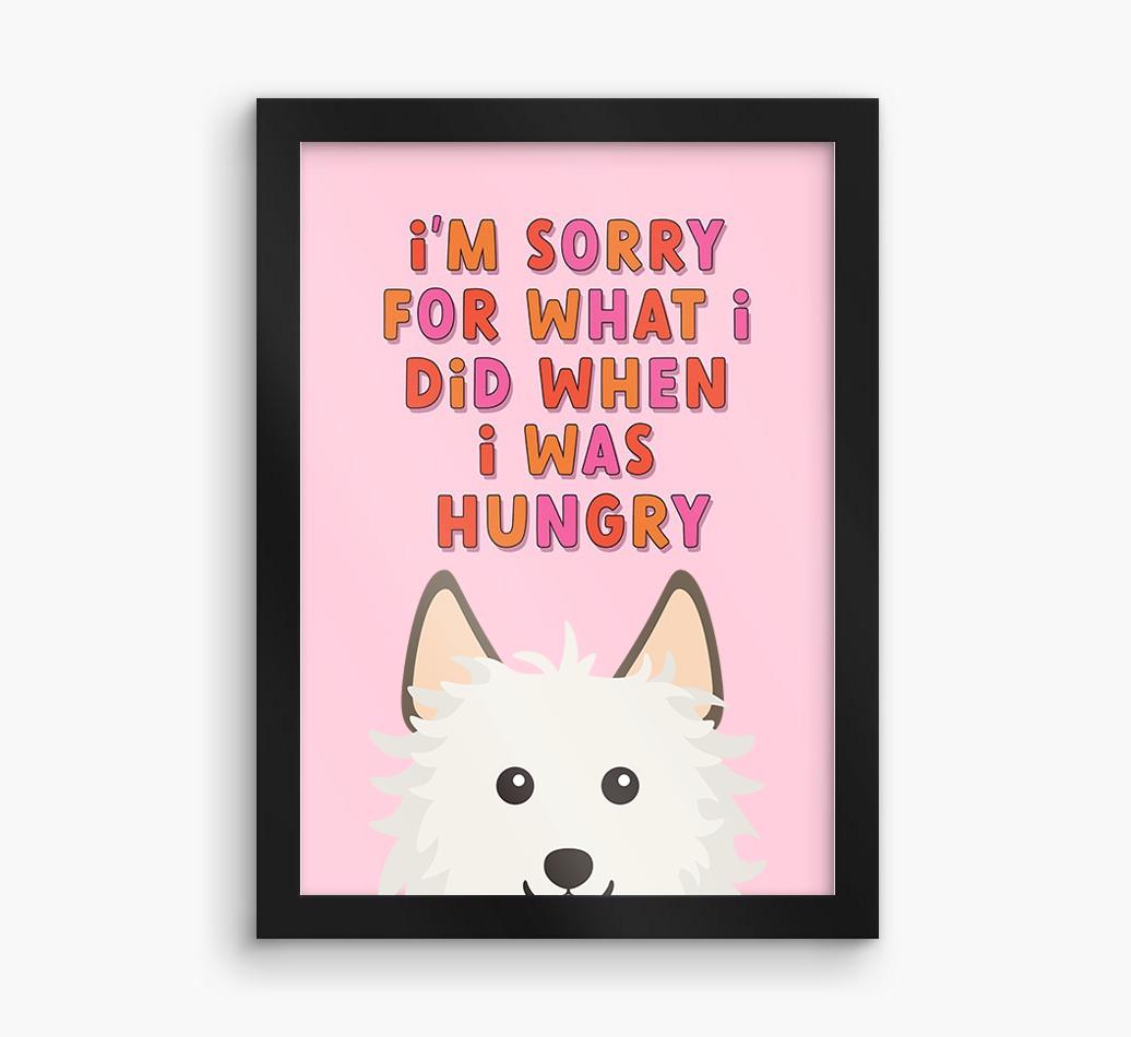 Sorry For What I Did: Personalized {breedFullName} Framed Print