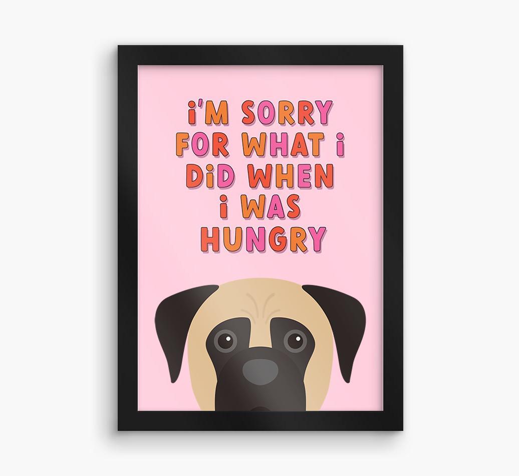 Sorry For What I Did: Personalized {breedFullName} Framed Print