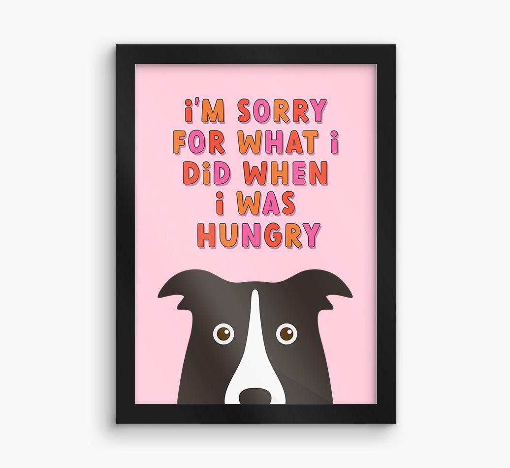 Sorry For What I Did: Personalized {breedFullName} Framed Print