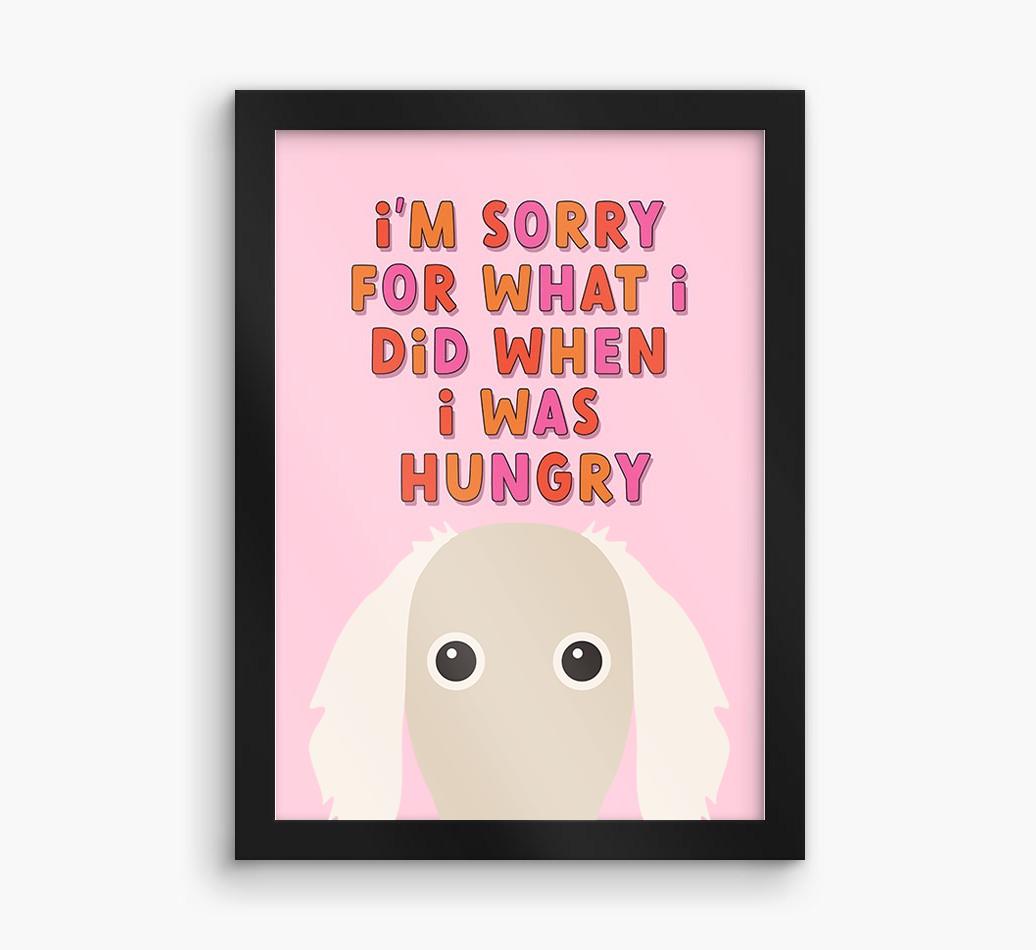 Sorry For What I Did: Personalized {breedFullName} Framed Print