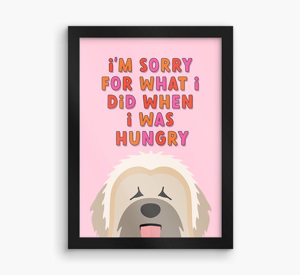 Sorry For What I Did: Personalized {breedFullName} Framed Print