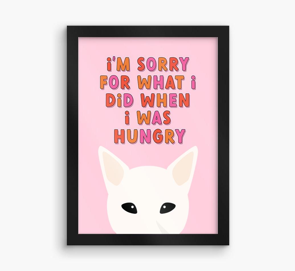 Sorry For What I Did: Personalized {breedFullName} Framed Print