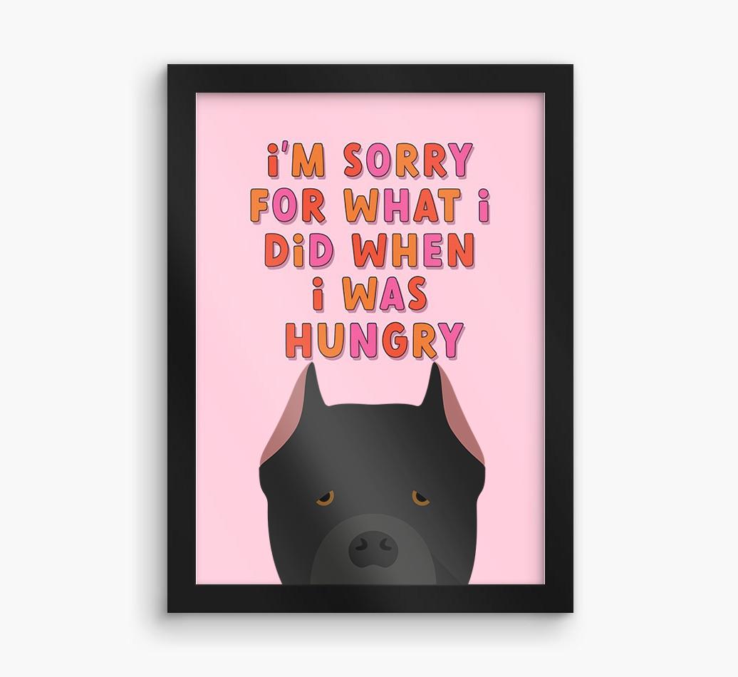 Sorry For What I Did: Personalized {breedFullName} Framed Print