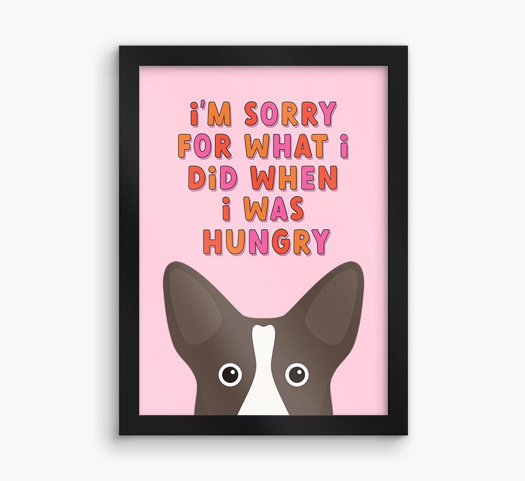 Sorry For What I Did: Personalized {breedFullName} Framed Print