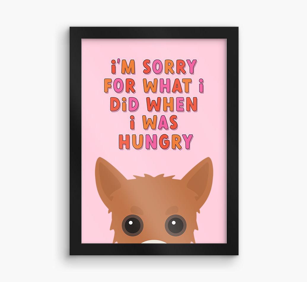 Sorry For What I Did: Personalized {breedFullName} Framed Print