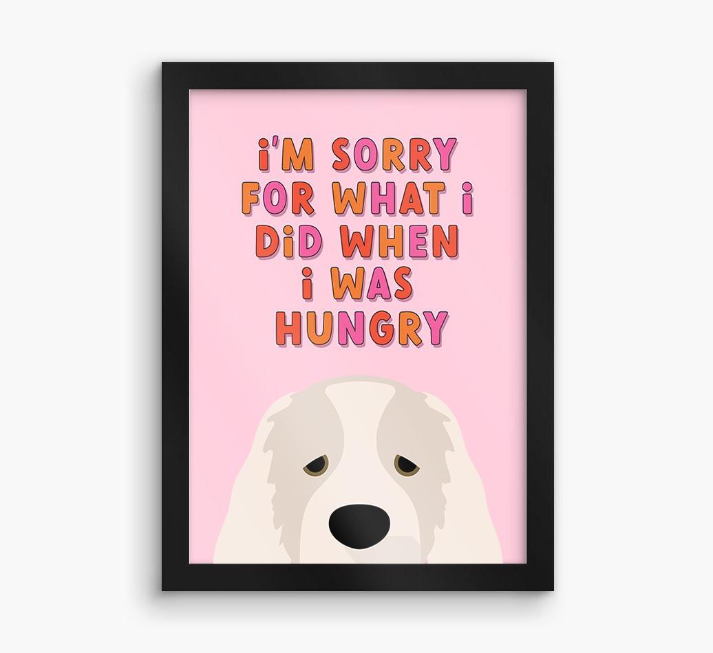 Sorry For What I Did: Personalized {breedFullName} Framed Print