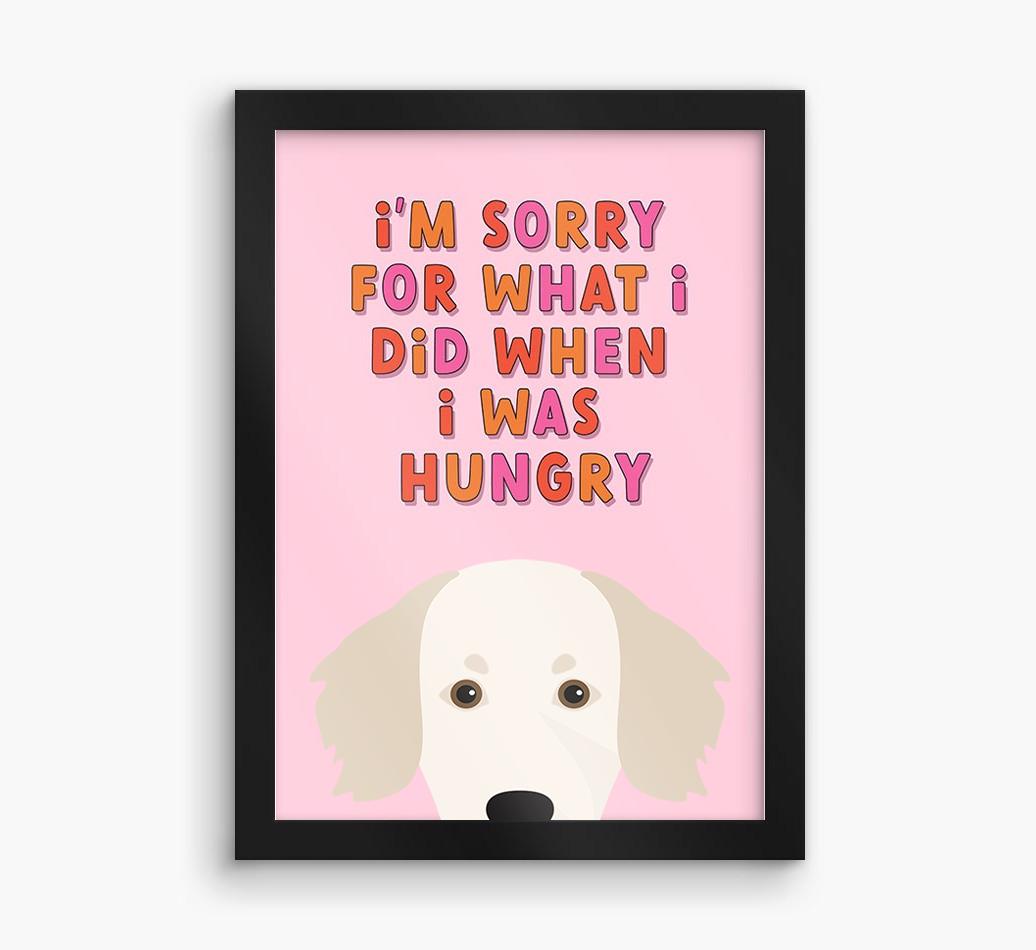 Sorry For What I Did: Personalized {breedFullName} Framed Print