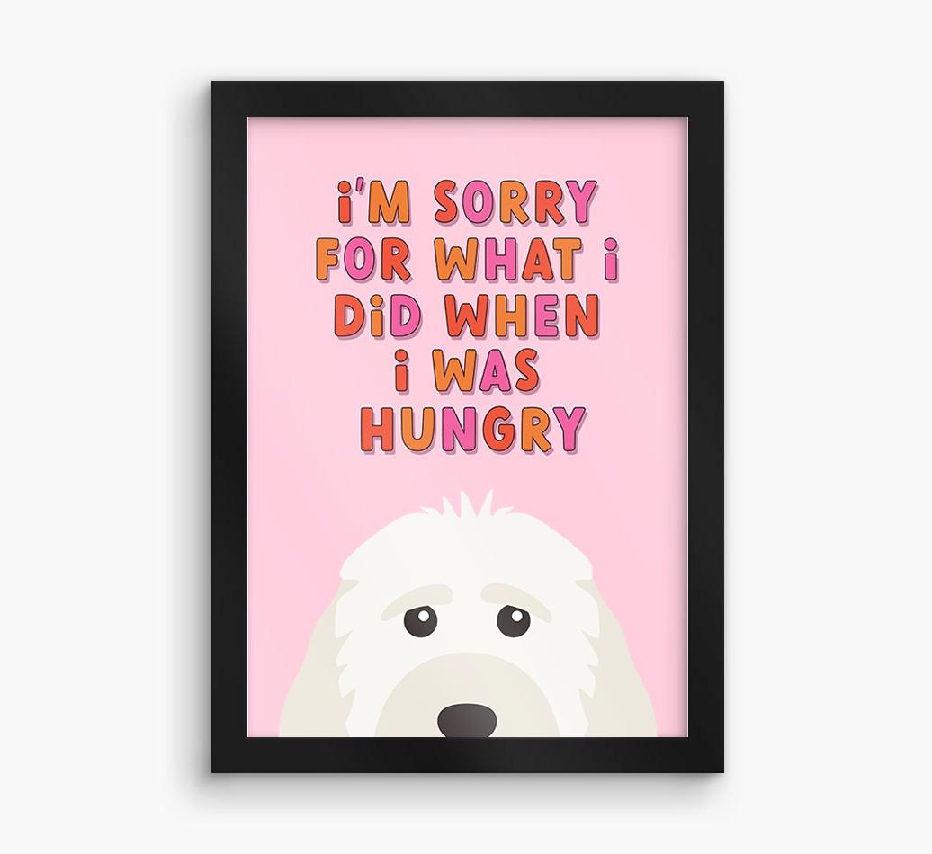Sorry For What I Did: Personalized {breedFullName} Framed Print
