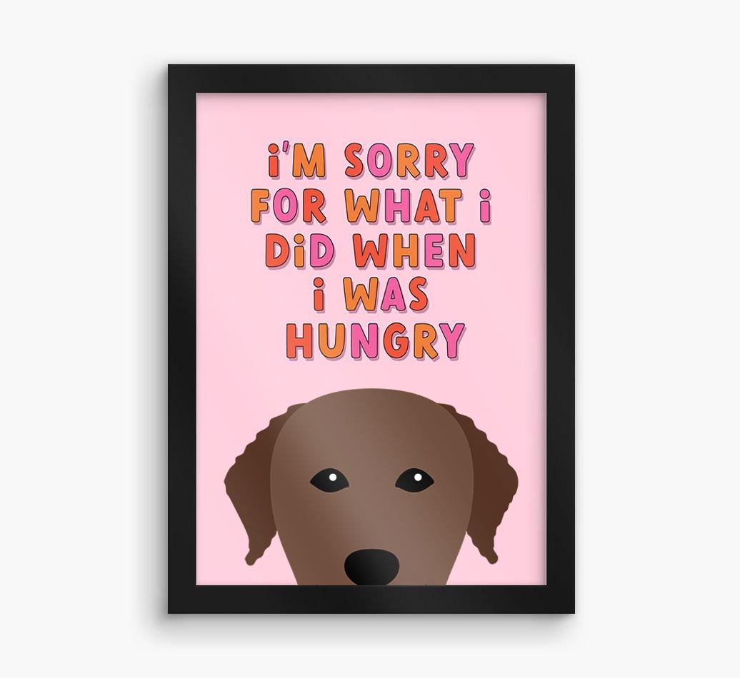 Sorry For What I Did: Personalized {breedFullName} Framed Print