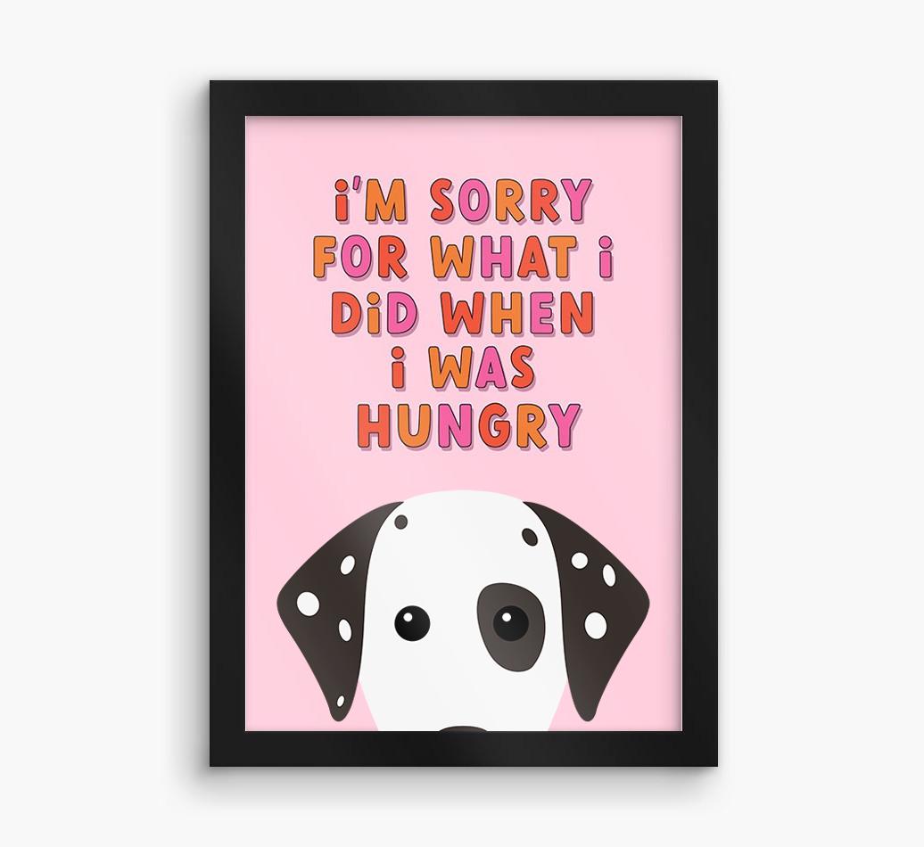 Sorry For What I Did: Personalized {breedFullName} Framed Print