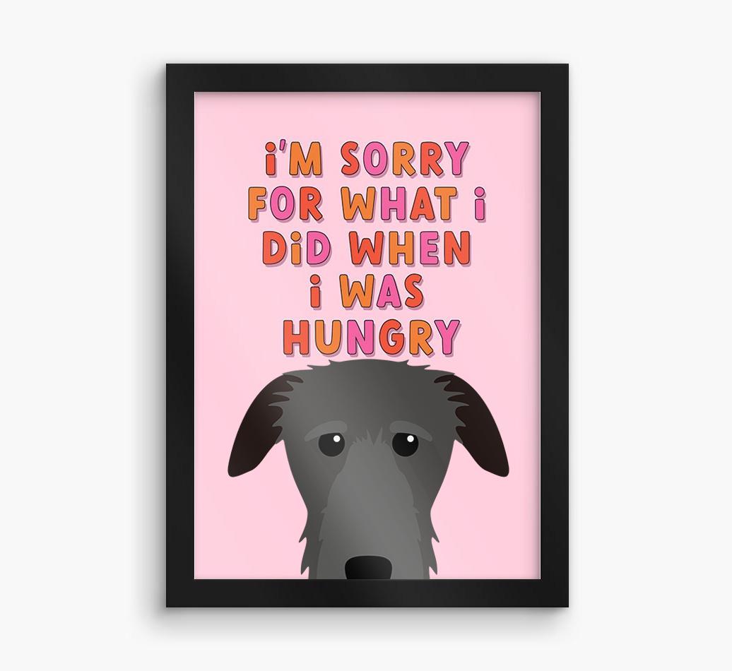 Sorry For What I Did: Personalized {breedFullName} Framed Print