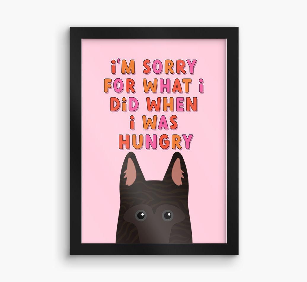 Sorry For What I Did: Personalized {breedFullName} Framed Print