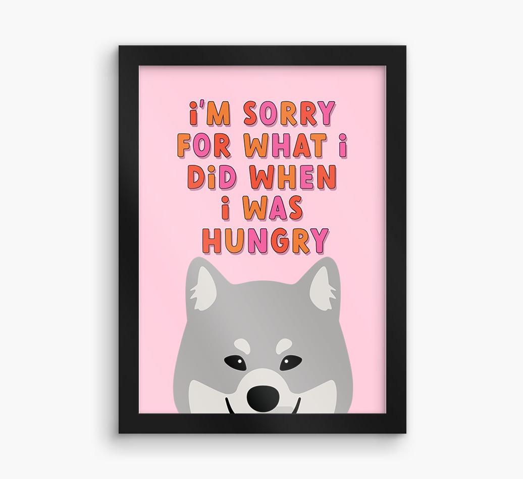 Sorry For What I Did: Personalized {breedFullName} Framed Print