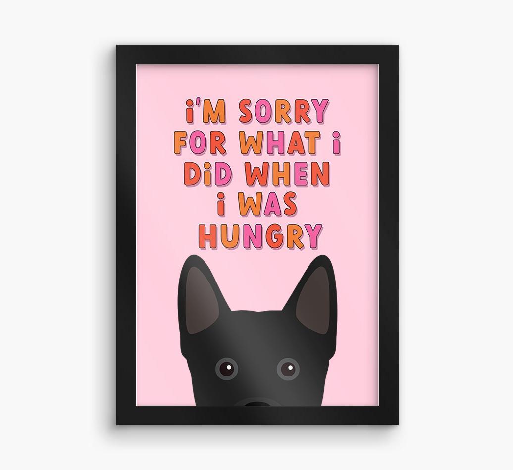 Sorry For What I Did: Personalized {breedFullName} Framed Print