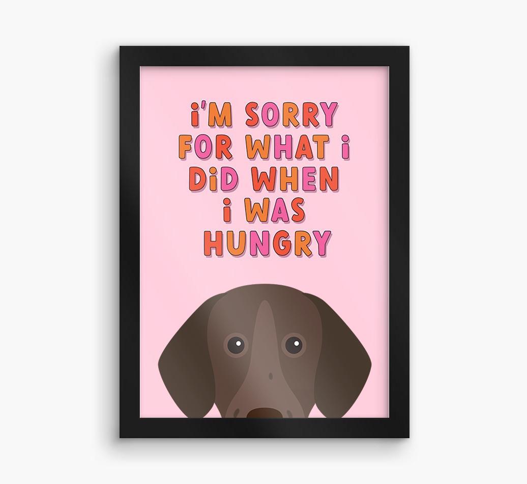 Sorry For What I Did: Personalized {breedFullName} Framed Print