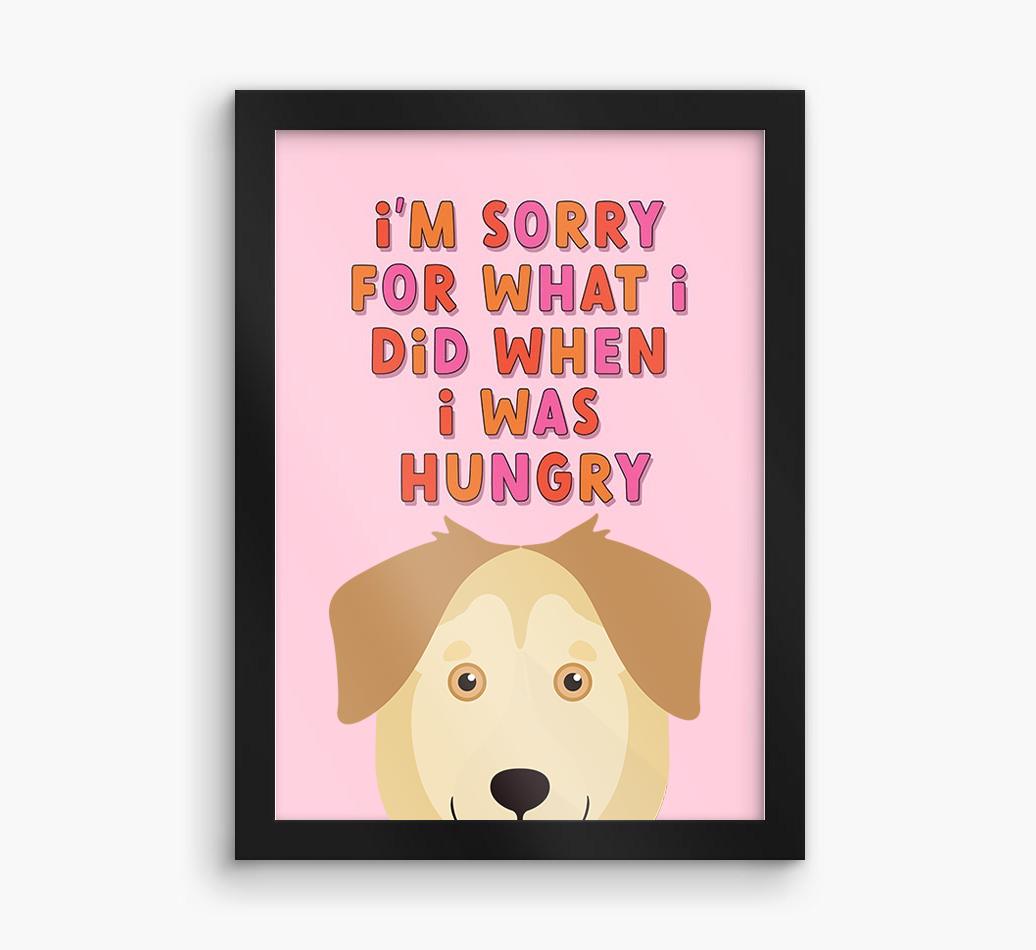 Sorry For What I Did: Personalized {breedFullName} Framed Print