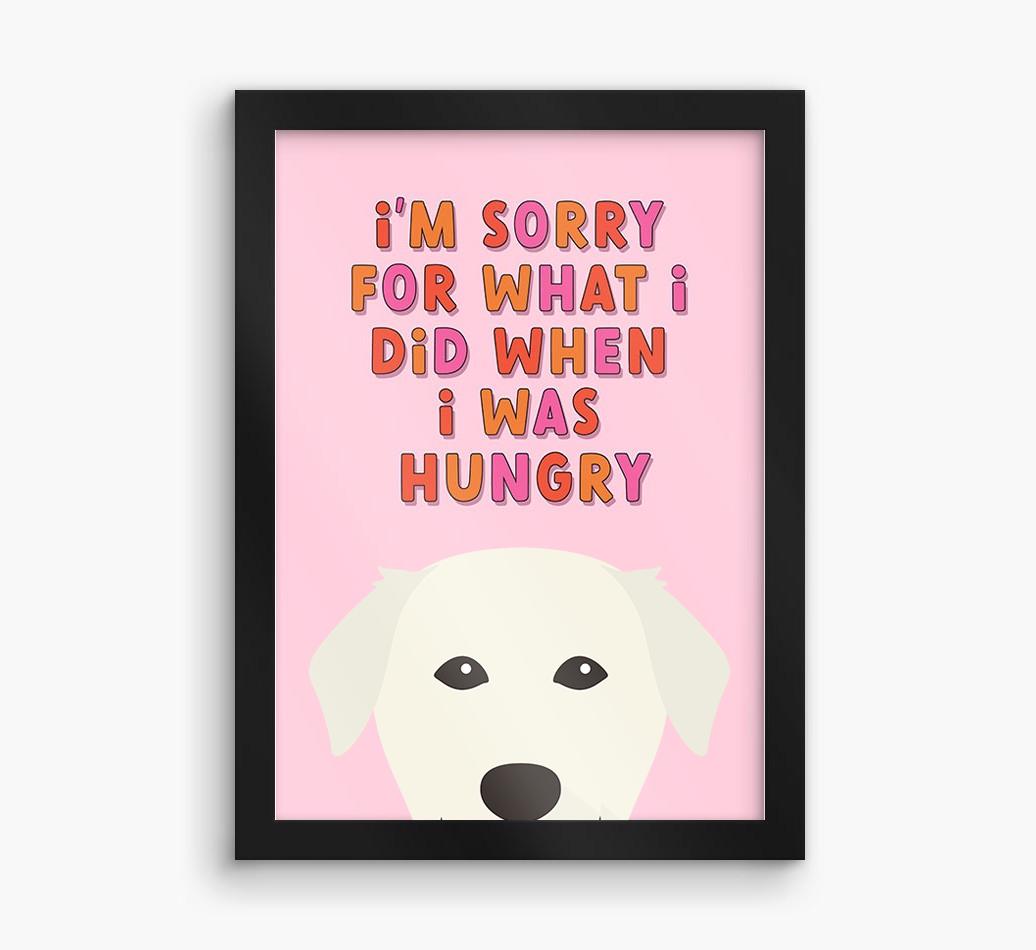 Sorry For What I Did: Personalized {breedFullName} Framed Print