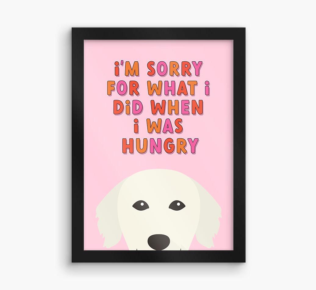 Sorry For What I Did: Personalized {breedFullName} Framed Print