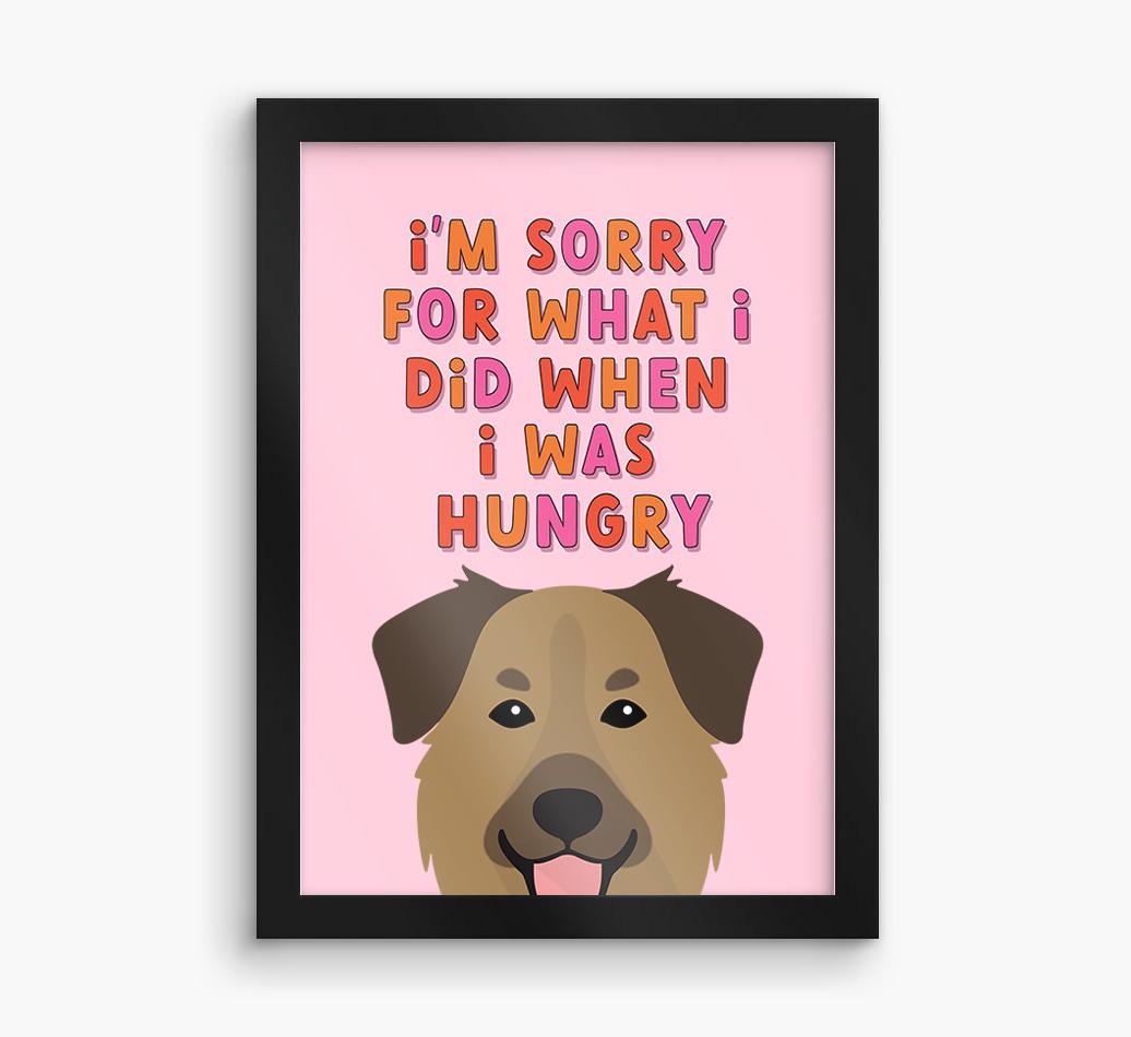 Sorry For What I Did: Personalized {breedFullName} Framed Print