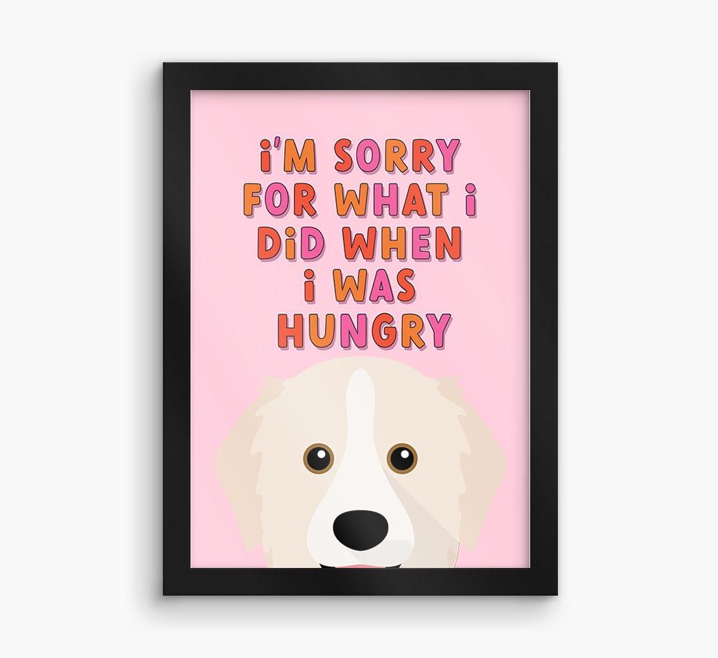 Sorry For What I Did: Personalized {breedFullName} Framed Print