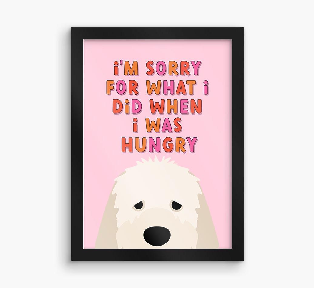 Sorry For What I Did: Personalized {breedFullName} Framed Print