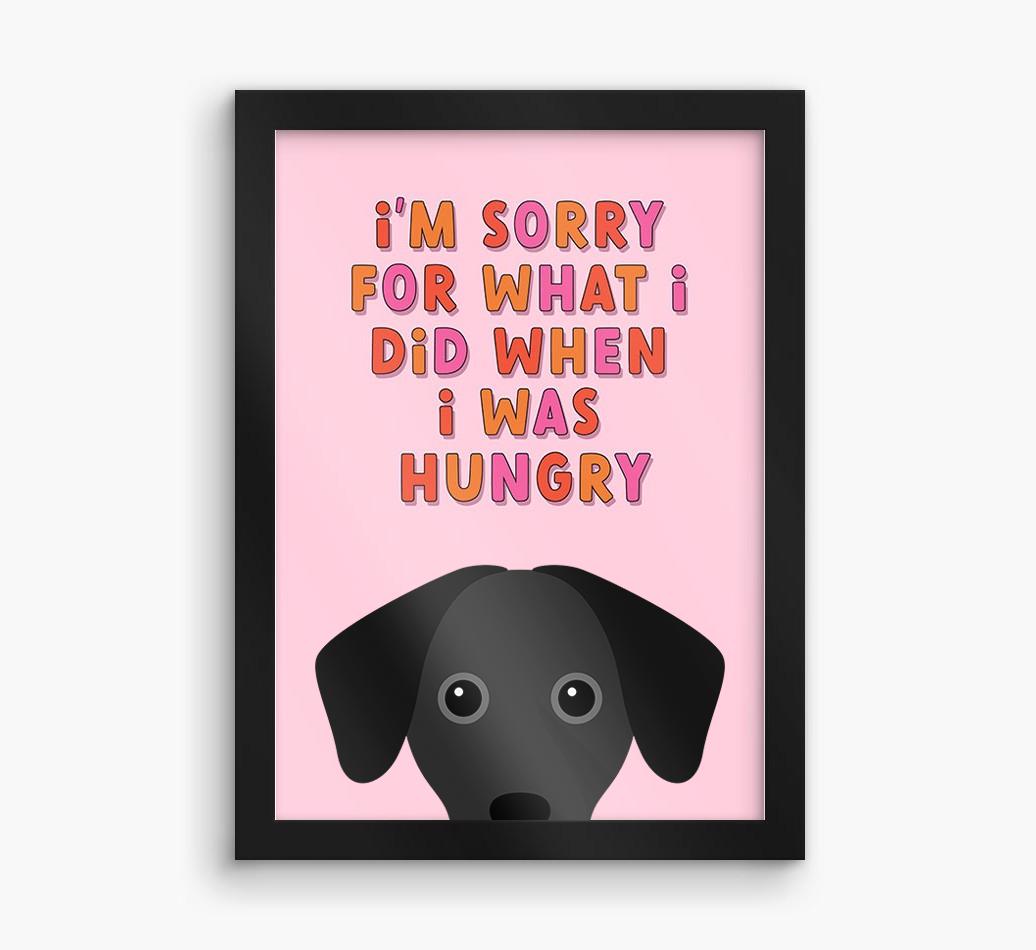 Sorry For What I Did: Personalized {breedFullName} Framed Print