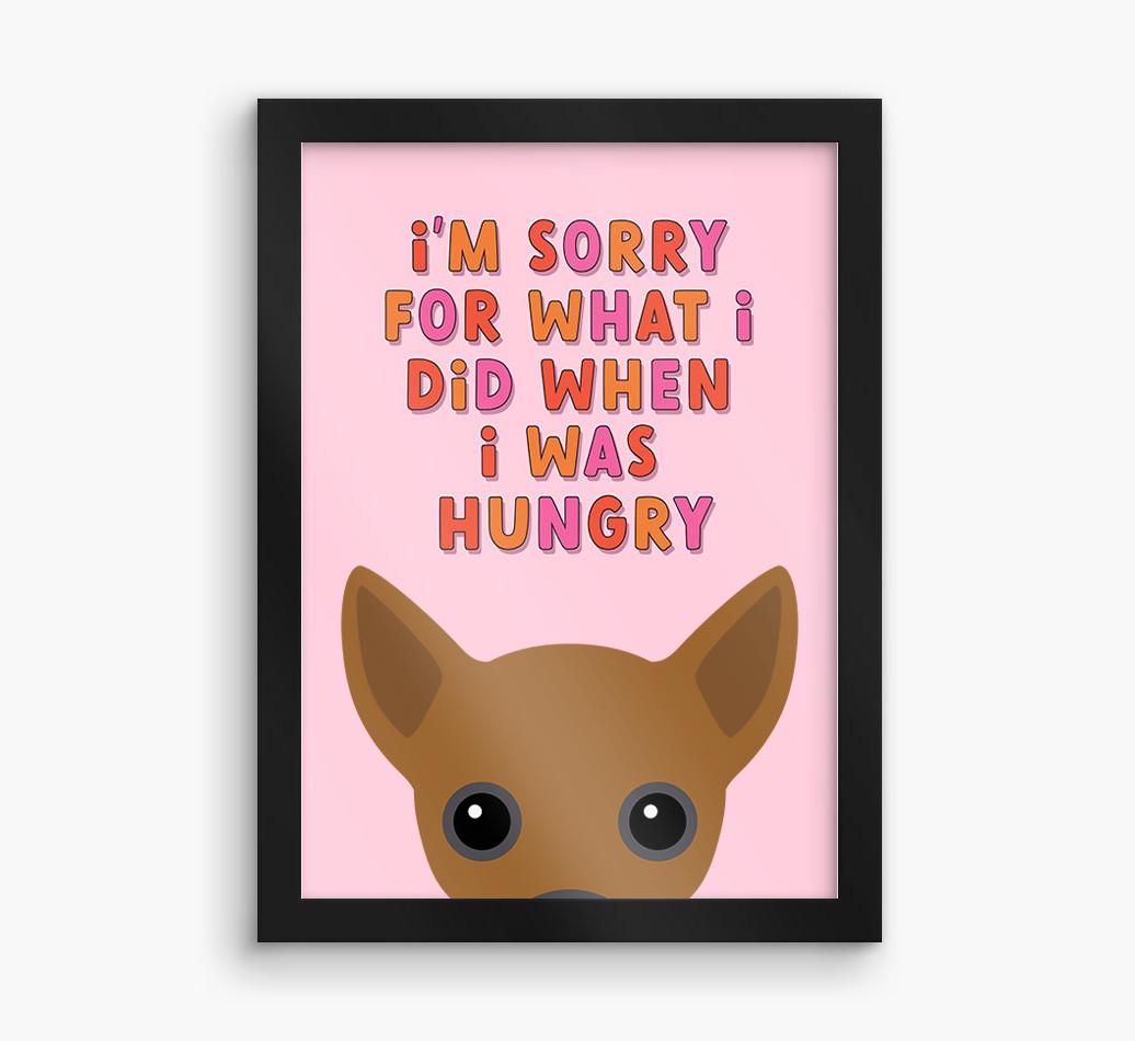 Sorry For What I Did: Personalized {breedFullName} Framed Print