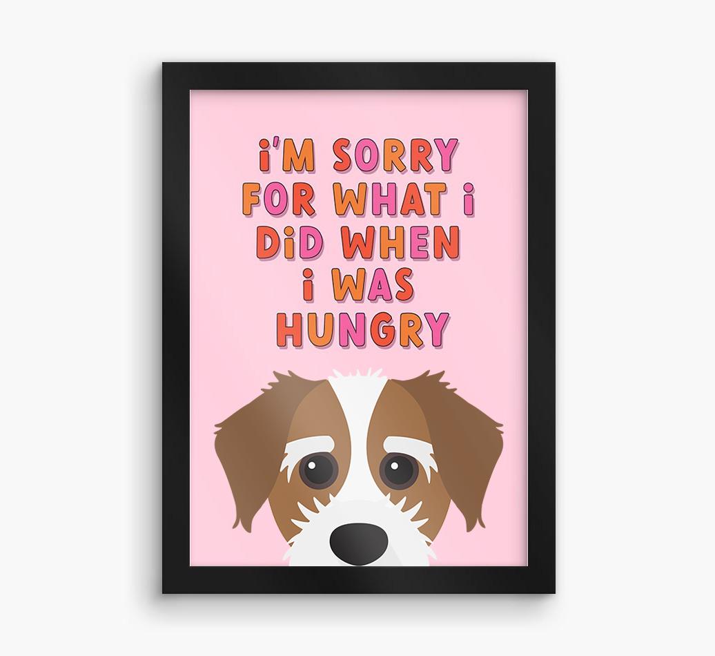 Sorry For What I Did: Personalized {breedFullName} Framed Print