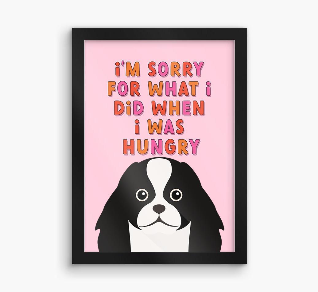 Sorry For What I Did: Personalized {breedFullName} Framed Print
