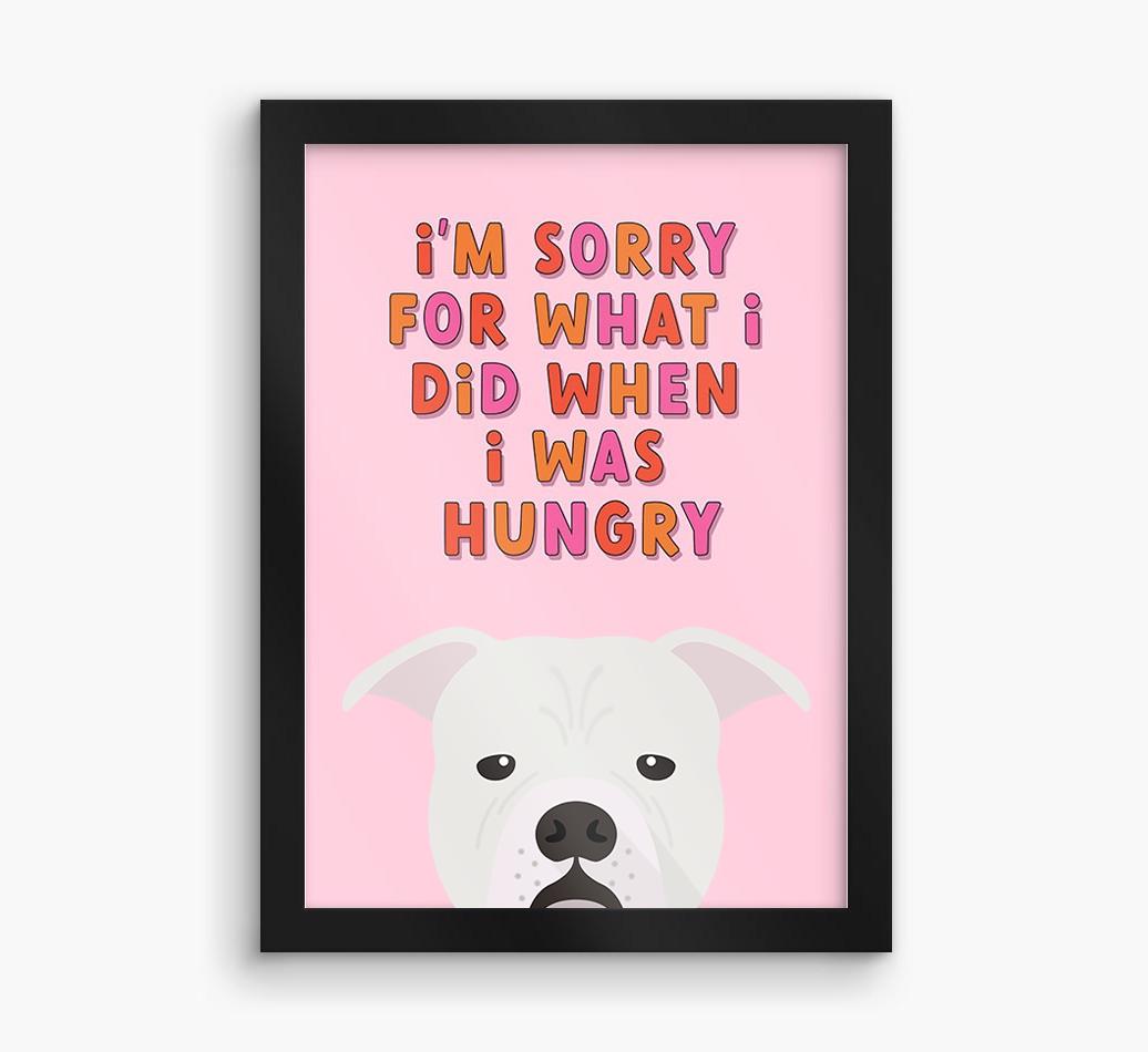 Sorry For What I Did: Personalized {breedFullName} Framed Print