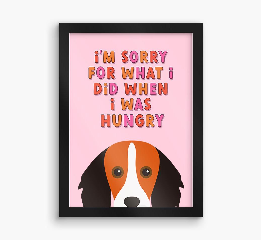 Sorry For What I Did: Personalized {breedFullName} Framed Print