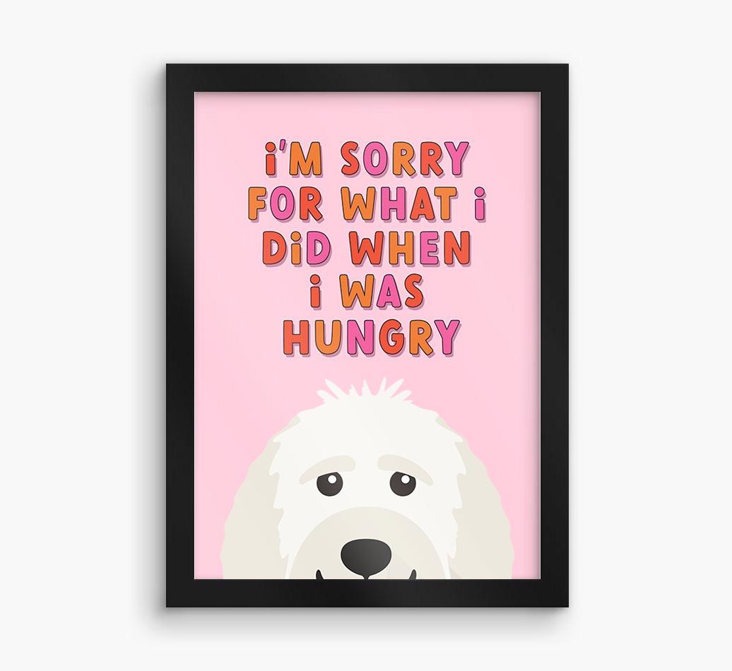 Sorry For What I Did: Personalized {breedFullName} Framed Print
