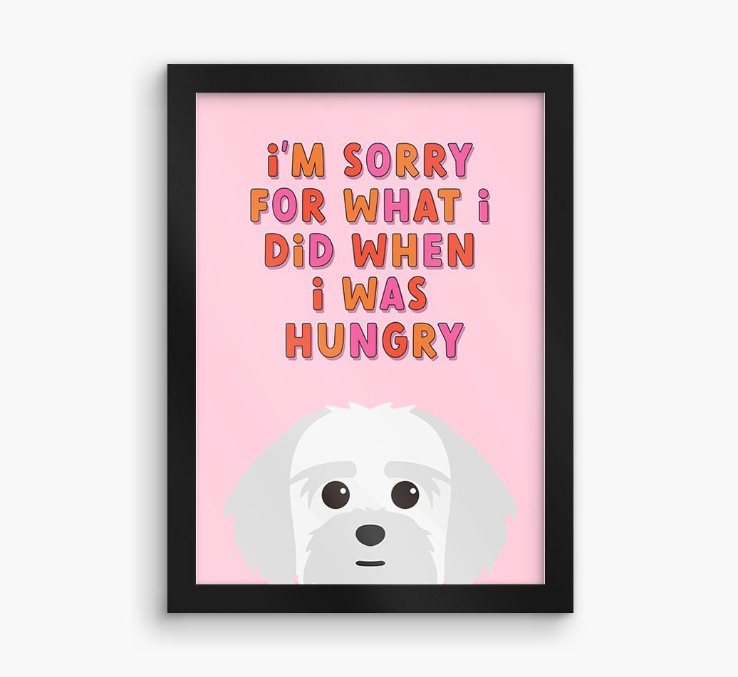 Sorry For What I Did: Personalized {breedFullName} Framed Print