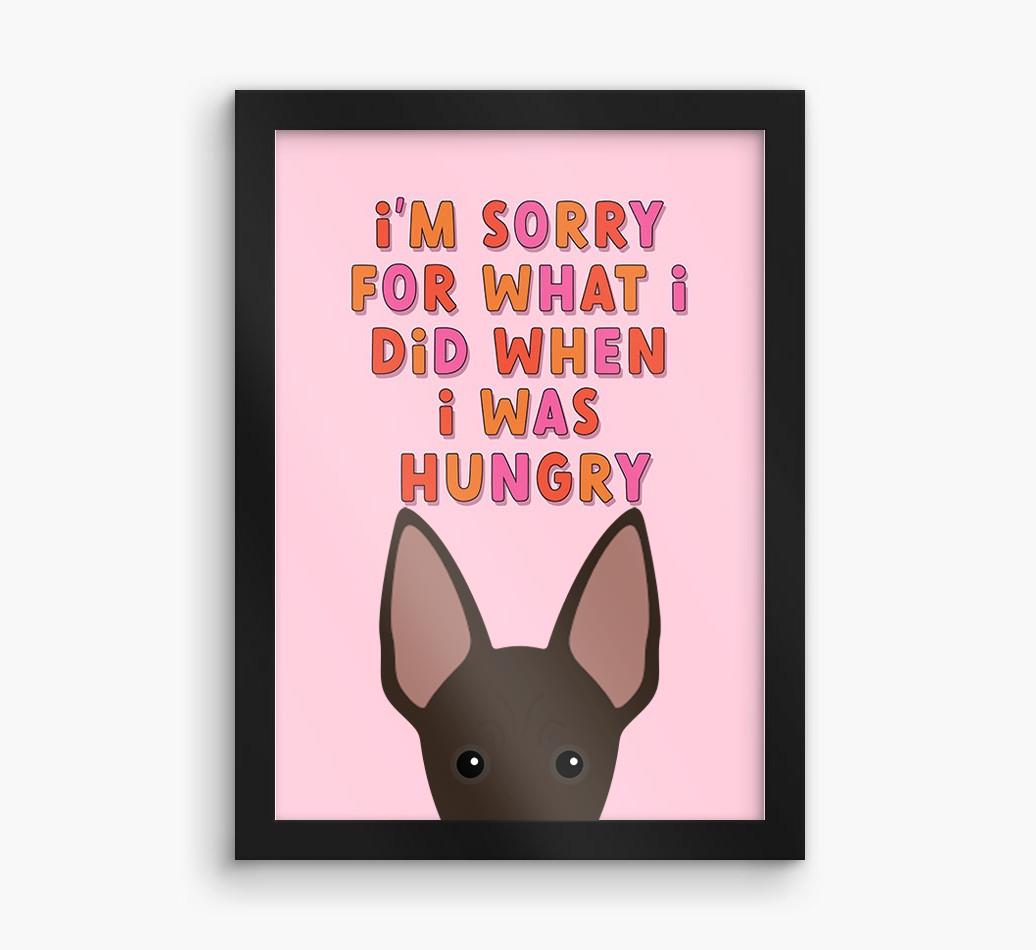 Sorry For What I Did: Personalized {breedFullName} Framed Print